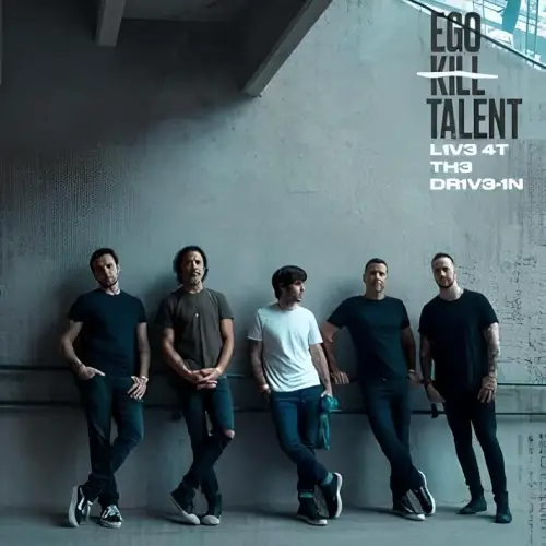 Ego Kill Talent : Live at the Drive-In